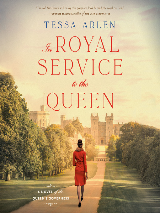 Title details for In Royal Service to the Queen by Tessa Arlen - Available